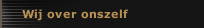 Wij over onszelf